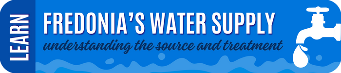 Fredonia's Water Supply:  Understanding the Source & Treatment