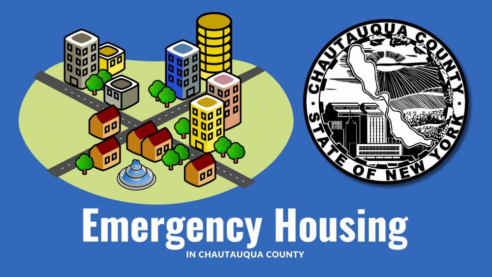 Chautauqua County Outlines Solutions to Decrease Burdens on Emergency Housing